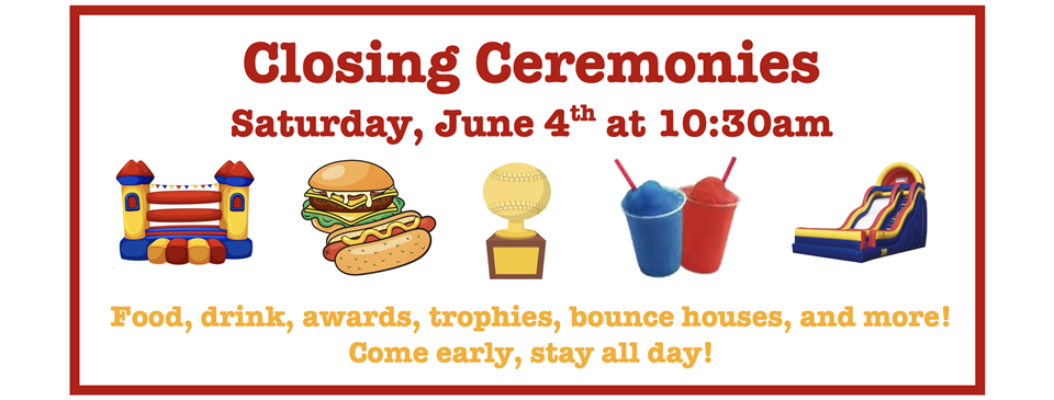Closing Ceremonies - June 4th