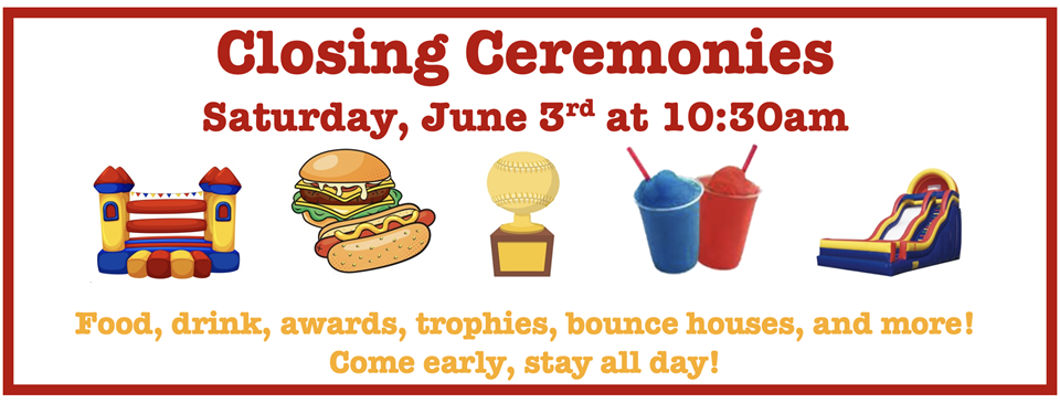 Closing Ceremonies - June 3rd